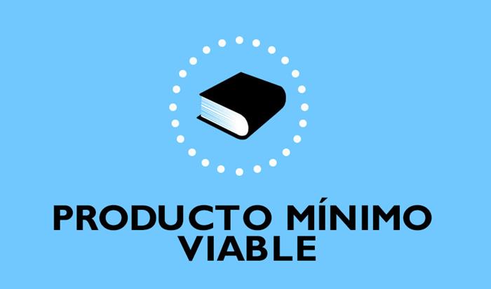 Què és el Producte Mínim Viable?  | 