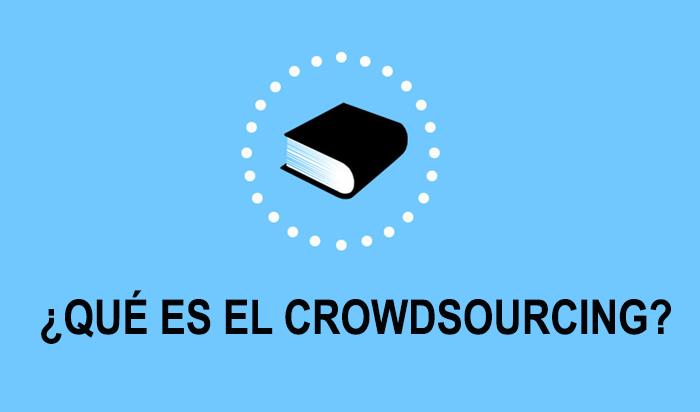 Diccionario eCommerce: ¿qué es el crowdsourcing? | 