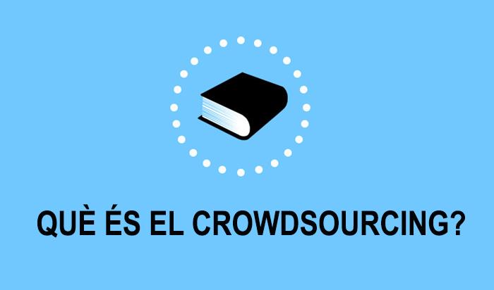 Diccionari eCommerce: què és el crowdsourcing? | 