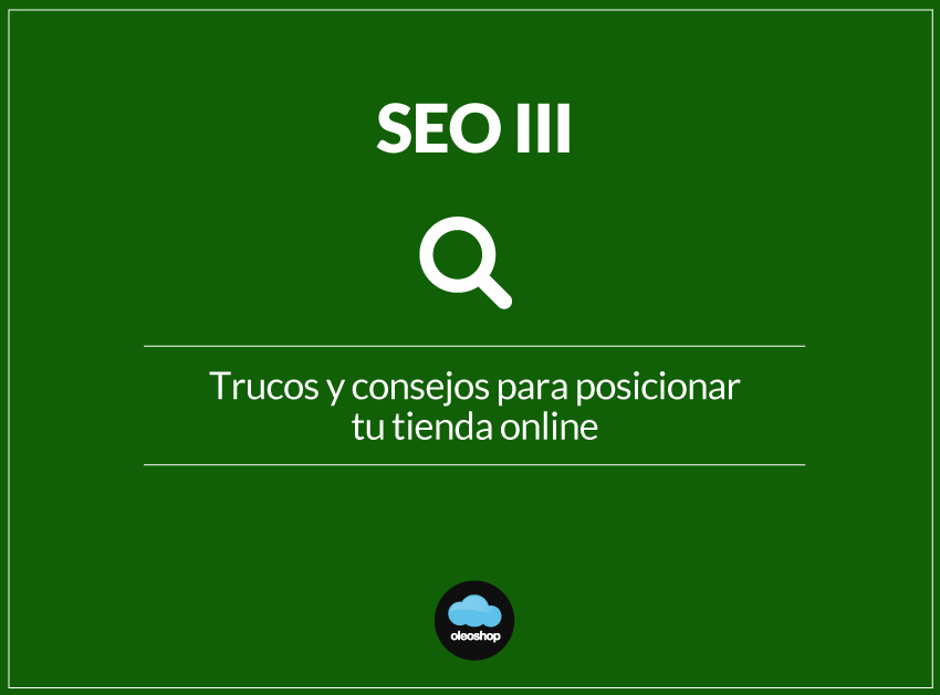Trucos y consejos para posicionar tu tienda online