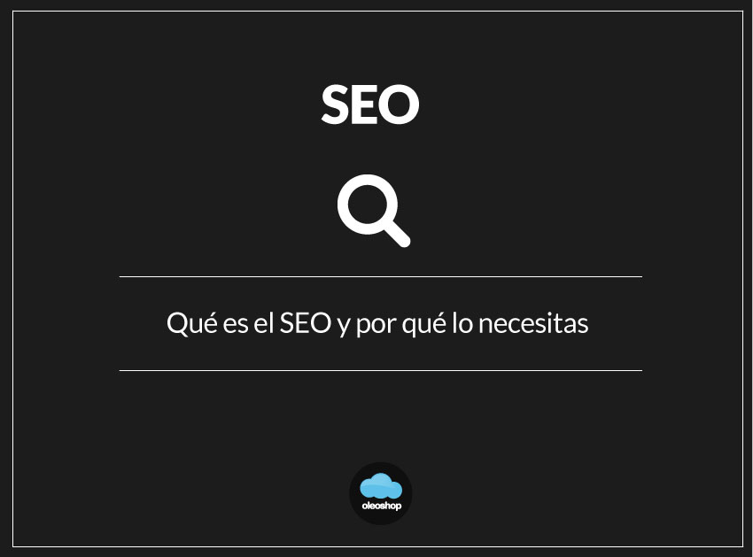 Qué es el SEO y por qué lo necesitas
